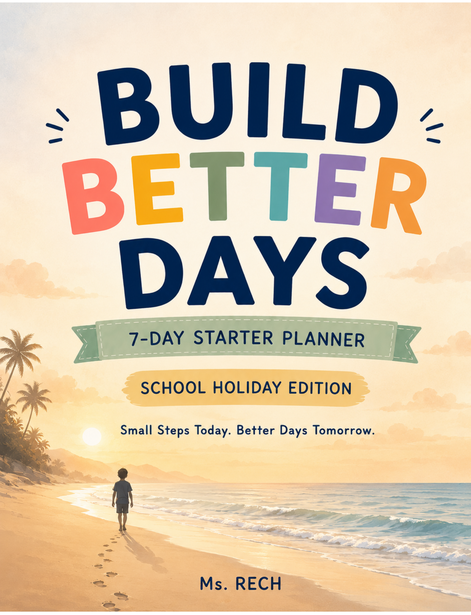 Build Better Days™